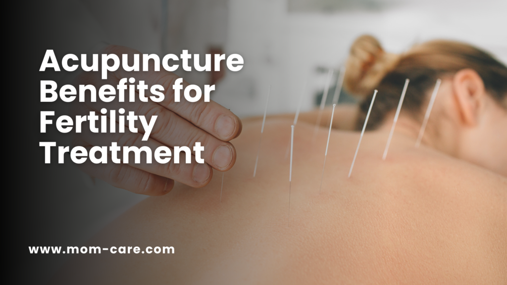 Acupuncture treatment for Fertility 